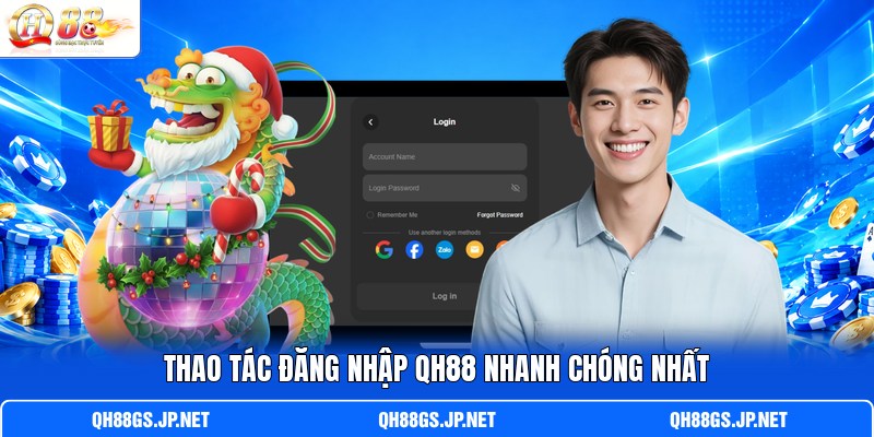 Thao tác đăng nhập QH88 nhanh chóng nhất