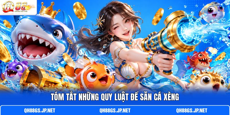 Tóm tắt những quy luật để săn cá xèng